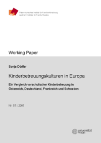 Kinderbetreuungskulturen in Europa Kinderbetreuungskulturen in Europa