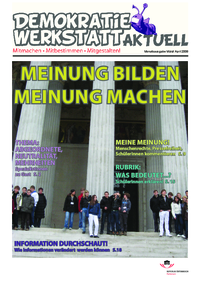 Demokratiewerkstatt Aktuell März April 08 Demokratiewerkstatt Aktuell März April 08
