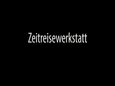 Zeitreisewerkstatt (Film)