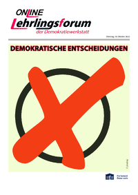 ONLINE Lehrlingsforum – Demokratie ONLINE Lehrlingsforum – Demokratie
